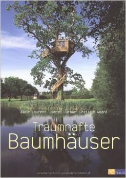 Traumhafte Baumhaeuser